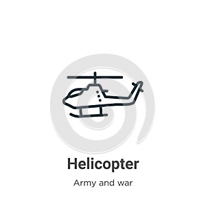 Helicopter outline vector icon. Thin line black helicopter icon, flat vector simple element illustration from editable army