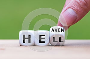 Hell or heaven?