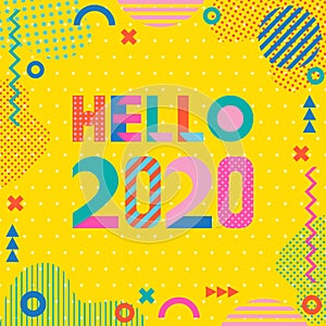 Hello 2020. Stylish greeting card. Trendy geometric font in memphis style of 80s-90s. Digits and abstract geometric shapes
