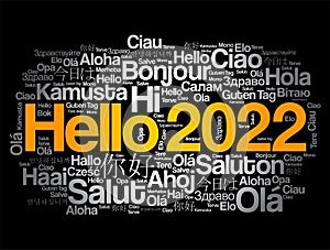 Hello 2022 word cloud in different languages of the world, concept background