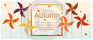 Hello autumn background with colorful pinwheels