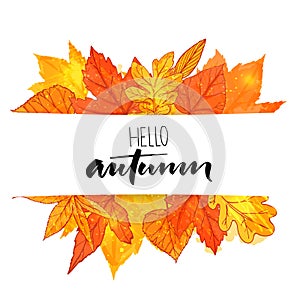 Hello autumn banner with orange and red hand drawn leaves. Vector calligraphy design. Fall background with golden leaf.