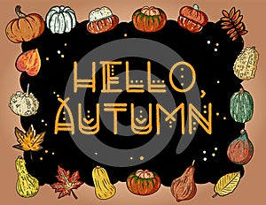 Hello autumn cute cozy banner with pumpkins and leaves. Autumn festive poster. Fall harvest greetings postcard