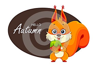 Hello autumn. Cute fluffy squirrel holding nut