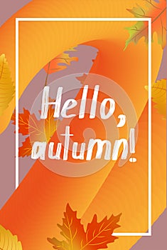Hello, autumn poster template. Can be used for advertising and promotion, season offer, design gift card, flyer or
