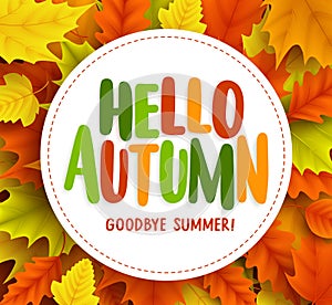 Hello autumn text greetings vector banner design with white circle for text