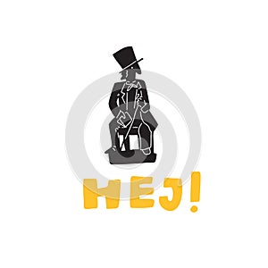 Hello in danish Hej. Funny hand drawn illustration of monument of Hans Christian Andersen . vector. photo