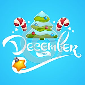 hello December, bright Christmas tree, decoration balls, lollipops and lettering composition flyer or banner template