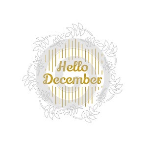 Hello december quote isolated on white background. Hand drawn winter inspirational card. Vector illustration