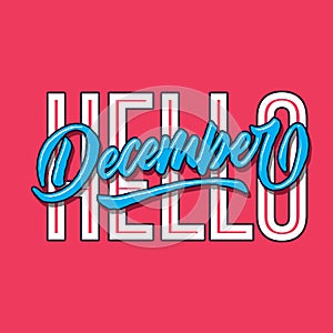 Hello december simple hand lettering typography greeting and welcoming poster photo