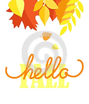 Hello fall text with leaves. Autumn illustration, greeting card, poster