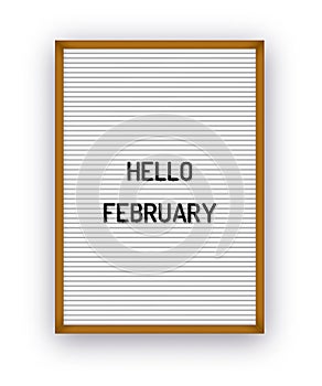 Hello February welcome quote on white letterboard with black plastic letters