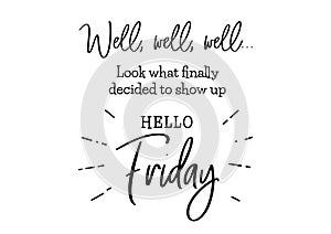 Hello friday cute lettering