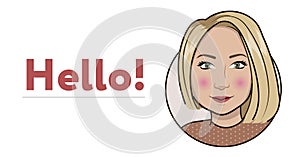 Hello, Hey, Hi Sign. Friendly Woman character, person, smiling blonde girl. Beautiful stylish girl. Illustration. Friendship