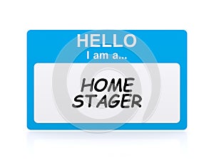 Hello i am a home stager Name Tag