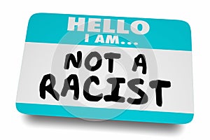 Hello I Am Not a Racist Protester Name Tag Sticker 3d Animation photo
