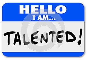 Hello I Am Talented Name Tag Job Fair Introduction Networking