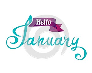 Hello January. Hand written word