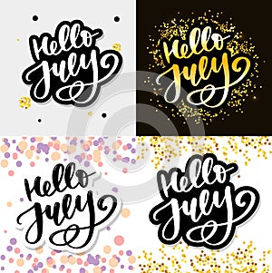 Hello july lettering print. Summer minimalistic illustration. Isolated calligraphy on white background