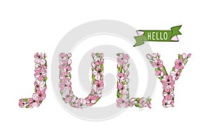 Hello July. Letters of apple tree flowers