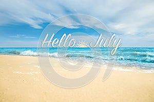 Hello July. Sea waves rolling on beautiful sandy beach