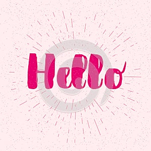 Hello - lettering for greeting card. Vector illustration isolated on pink. Hand written text for web, announcment, post photo