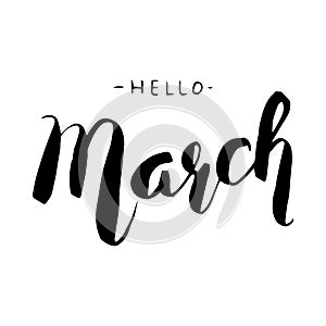 Hello March. handwritten lettering.