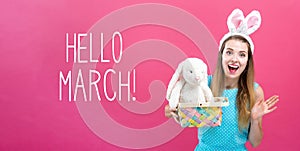 Hello March message with woman with Easter basket