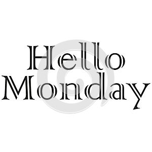 Hello Monday. Modern brush calligraphy.Hand Lettering Card. Modern Calligraphy. Vector Illustration. vector brush calligraphy.