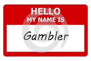 hello my name is gambler tag on white