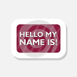 Hello my name is sign with blank white copyspace for text message