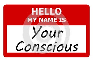 hello my name is your conscious tag on white