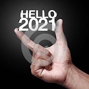 Hello new year 2021 with hand