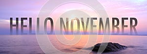 Hello November with nice seaview