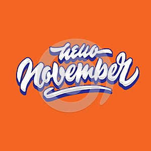 Hello november simple hand lettering typography greeting and welcoming poster