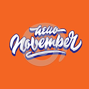 Hello november simple hand lettering typography greeting and welcoming poster photo