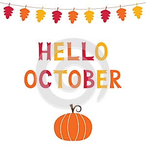Hello October, card with a pumpkin, text in hand lettered font photo