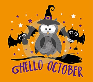 Hello October- happy greeting for halloween with cute bats, spider and witch owl on the broom.