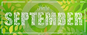 Hello SEPTEMBER. Decorative Font made in swirls and floral elements.