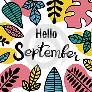 Hello September. Lettering. The inscription in frame decorated with leaves of different plants
