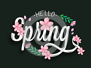 Hello spring beautiful typography with realistic spring pink flower, banner, poster, flyer, emblem and badge. Vector illustration