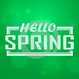 Hello Spring green card design with a textured abstract background and text in square frame, vector illustration. Lettering design