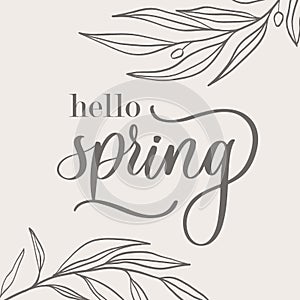 Hello Spring. Hand drawn calligraphy and brush pen lettering. design for holiday greeting card and invitation of