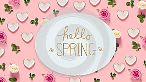 Hello Spring message with roses and hearts