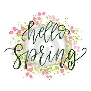 Hello spring motivational and inspirational season quote text. Calligraphy, lettering design. Typography for greeting card, poster