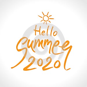 Hello Summer 2020. Vector logo hand lettering felt-tip pen and a small sun drawn.
