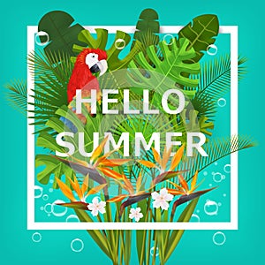 Hello summer background with tropical plants and flowers. For typographical, banner, poster, party invitation. vector