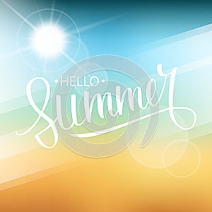 Hello Summer card. Hand drawn lettering text design with blurred summer beach background.