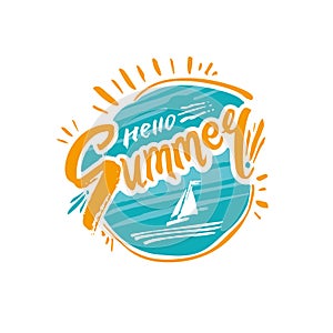 Hello Summer. Circle of sea and sun with calligraphic thematic logo. Vector handwritten inscription.