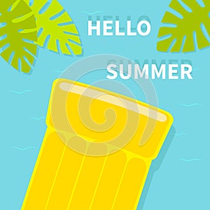 Hello Summer greeting card. Floating yellow air pool water mattress. Top aerial view. Palm tree leaf. Cute cartoon relaxing object
